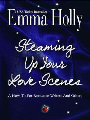 cover image of Steaming Up Your Love Scenes